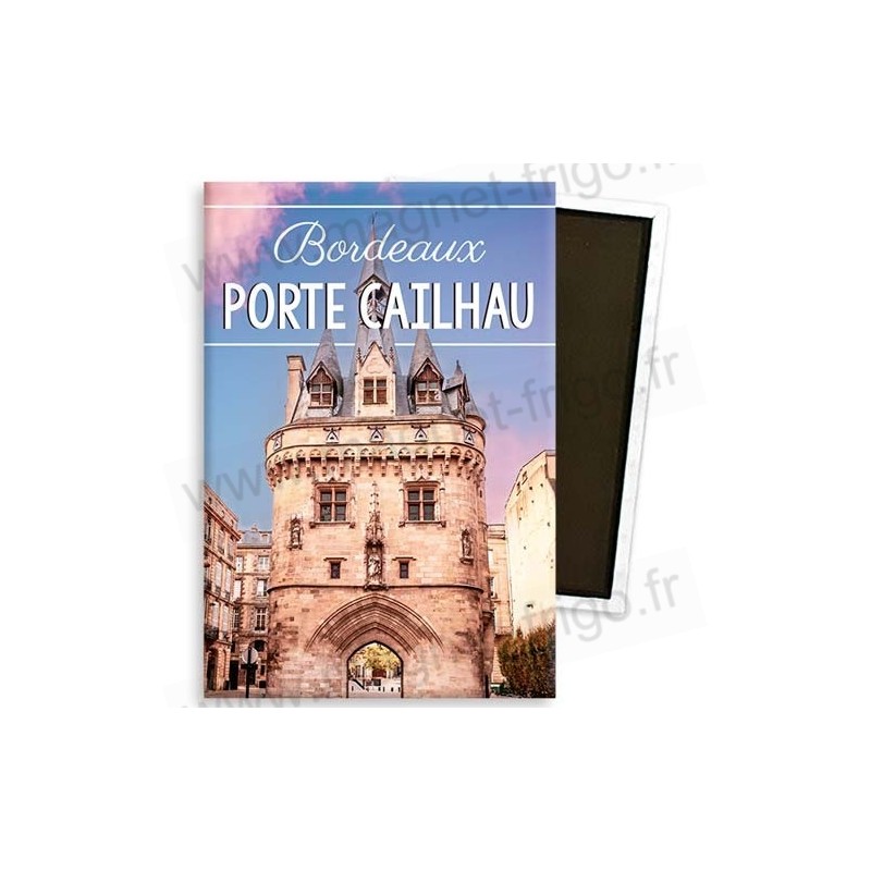 Magnet Bordeaux Porte Cailhau